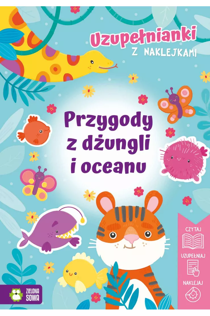 Uzupełnianki z naklejkami. Przygody z dżungli i oceanu