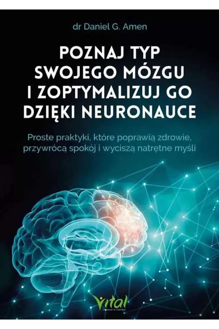 Poznaj typ swojego mózgu i zoptymalizuj go dzięki neuronauce