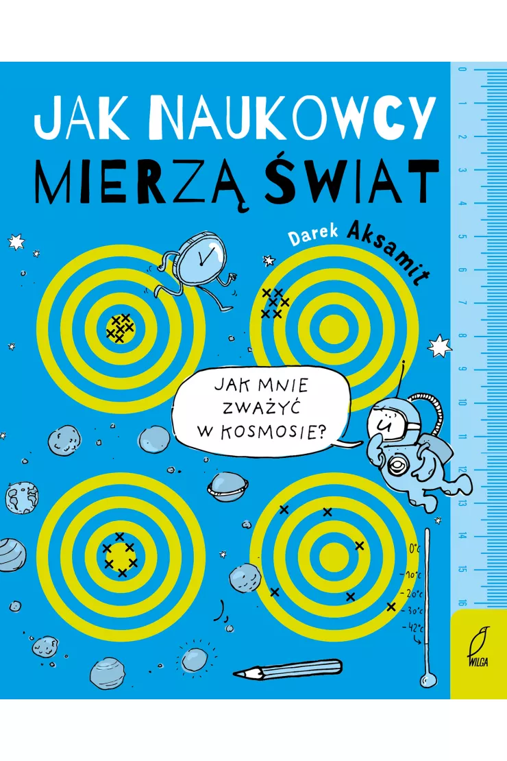 Jak naukowcy mierzą świat