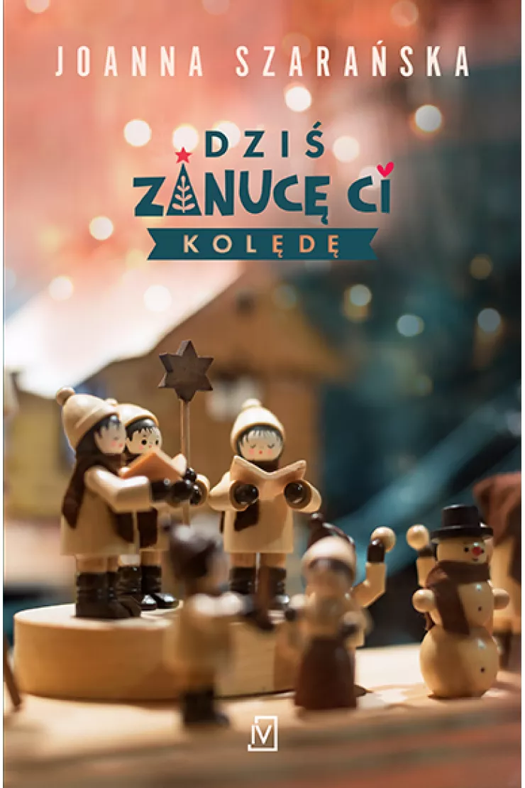 Dziś zanucę ci kolędę