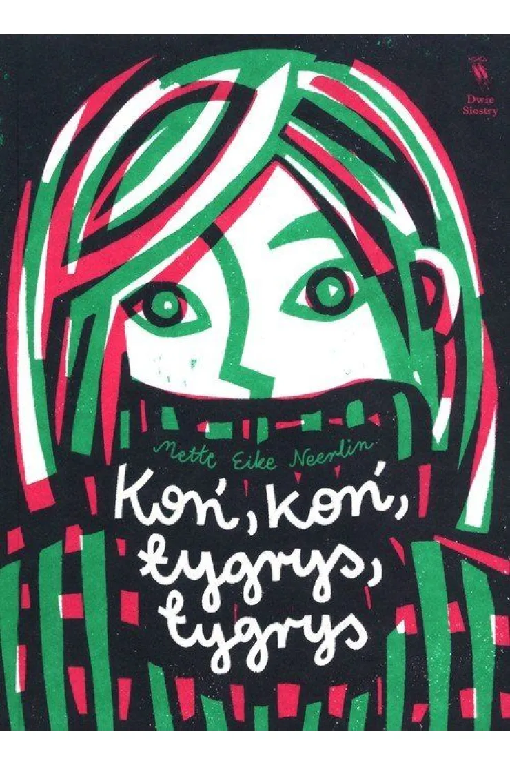 Koń, koń, tygrys, tygrys