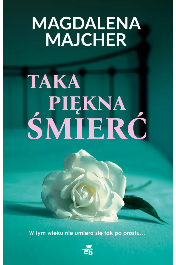 Taka piękna śmierć