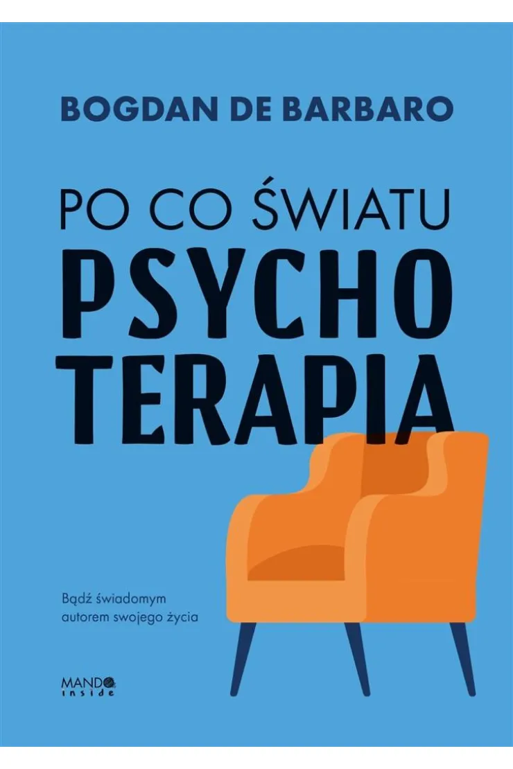 Po co światu psychoterapia