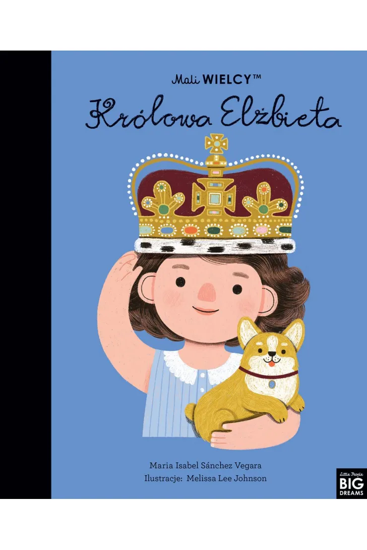 Mali WIELCY. Królowa Elżbieta