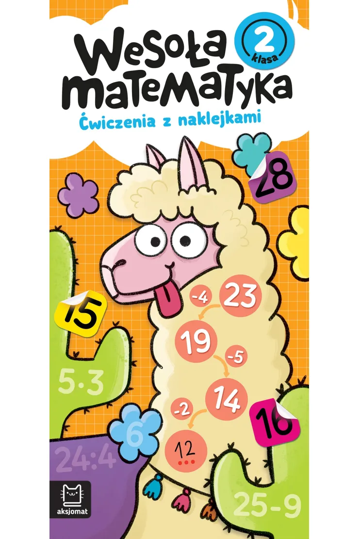 Wesoła matematyka. Ćwiczenia z naklejkami. Klasa 2