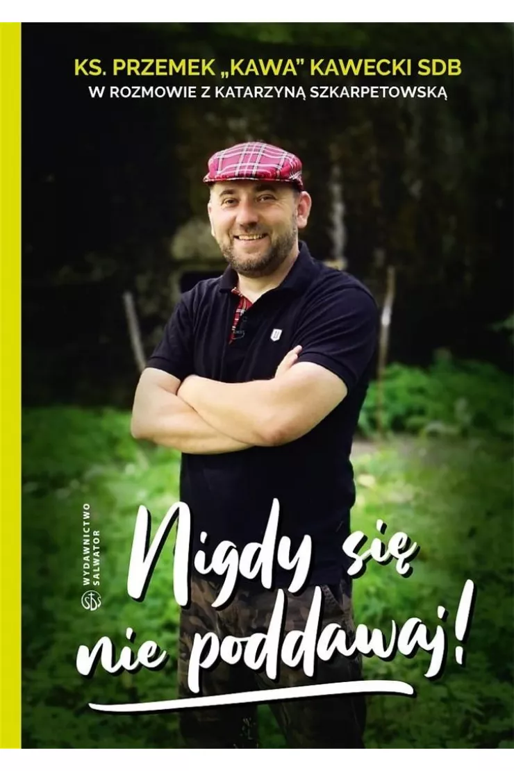 Nigdy się nie poddawaj!