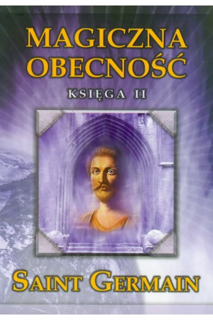 Magiczna obecność. Księga II