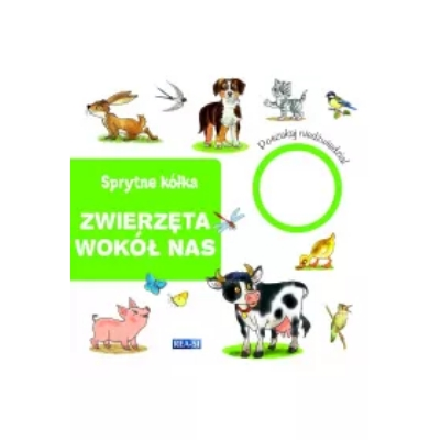 Zwierzęta wokół nas. Sprytne kółka