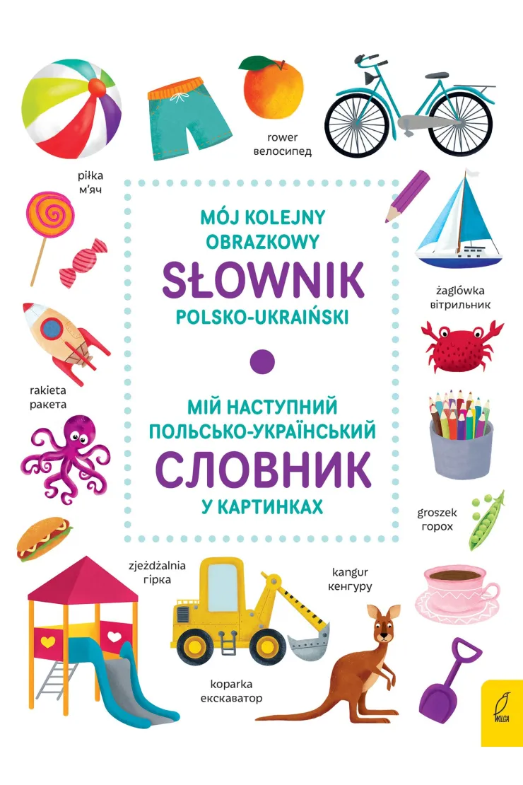 Mój kolejny obrazkowy słownik polsko-ukraiński
