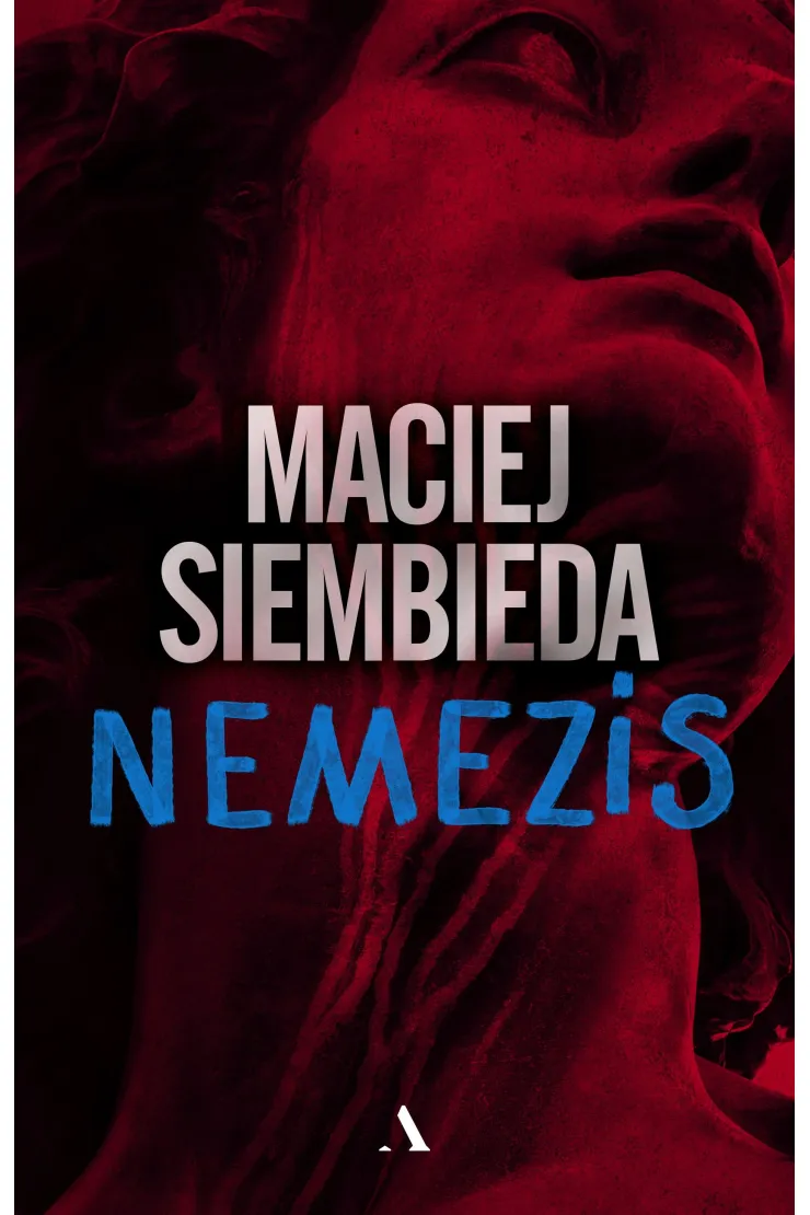 Nemezis. Grecka trylogia. Tom 2