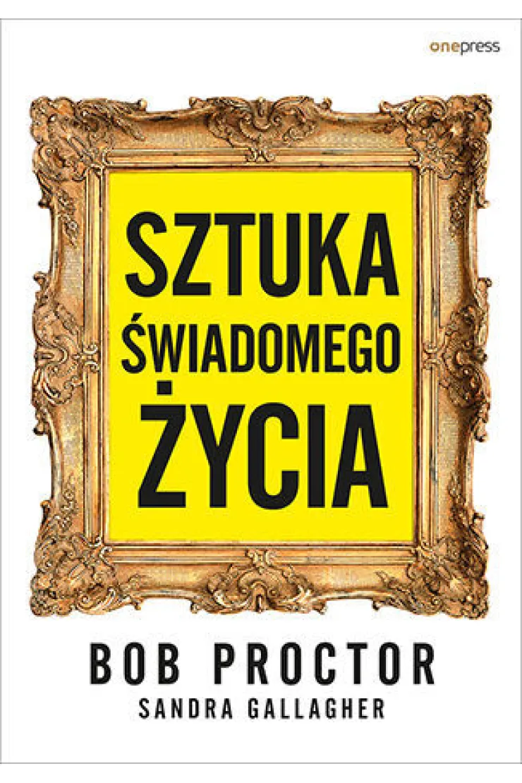 Sztuka świadomego życia