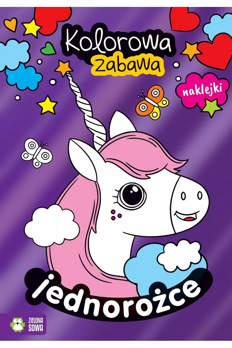Jednorożce. Kolorowa zabawa