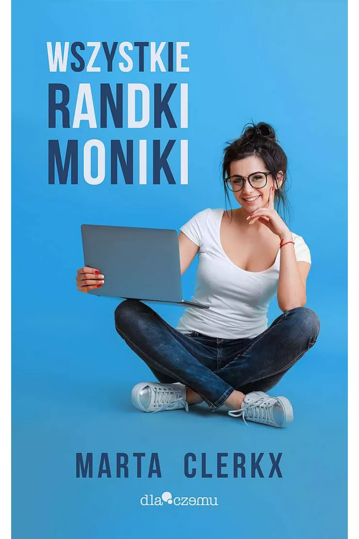 Wszystkie randki Moniki miniaturka
