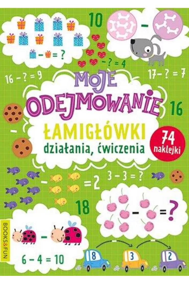 Moje odejmowanie. Łamigłówki, działania, ćwiczenia