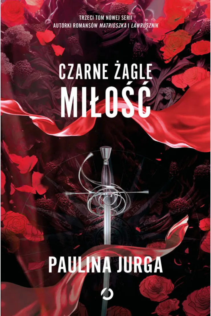 Miłość. Czarne żagle. Tom 3