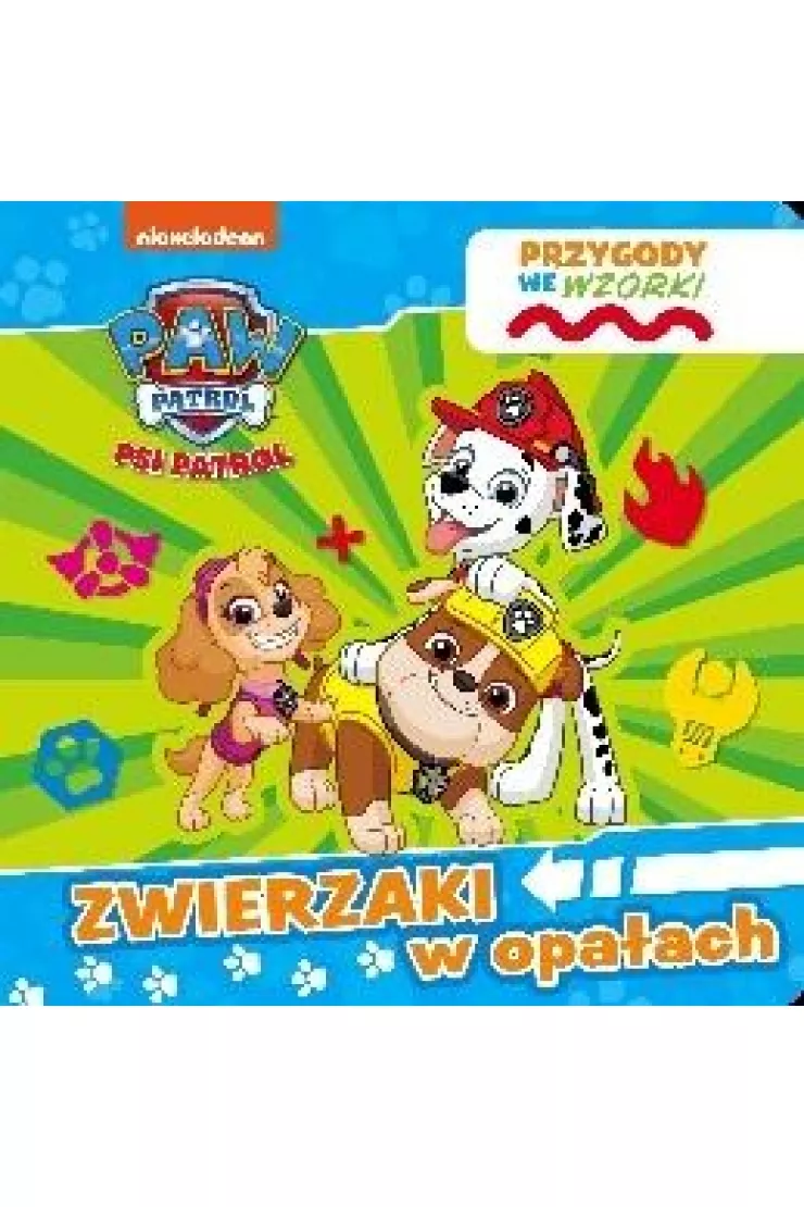 Psi Patrol. Przygody we wzorki. Zwierzaki w opałach