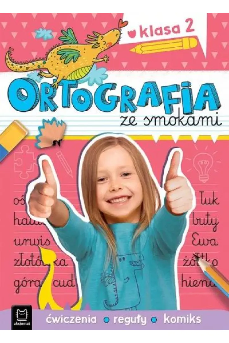 ORTOGRAFIA ZE SMOKAMI. ĆWICZENIA, REGUŁY, KOMIKS. KLASA 2
