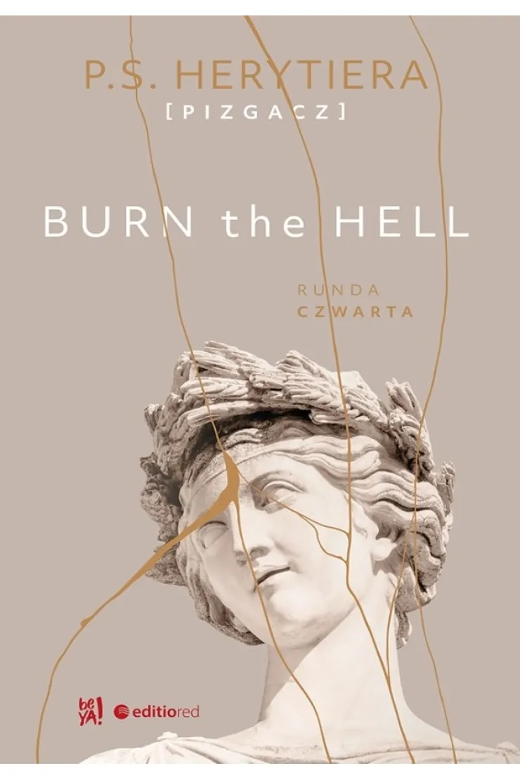 Burn the Hell. Runda czwarta