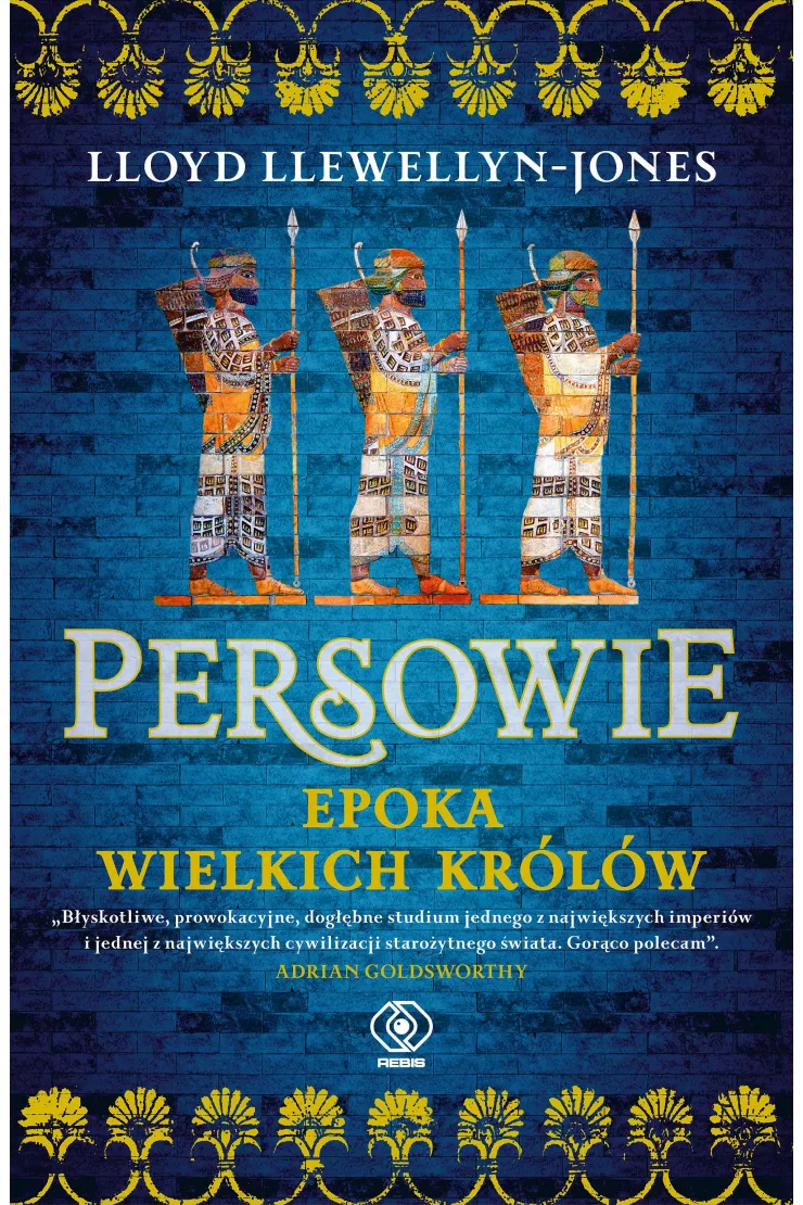 Persowie. Epoka Wielkich Królów
