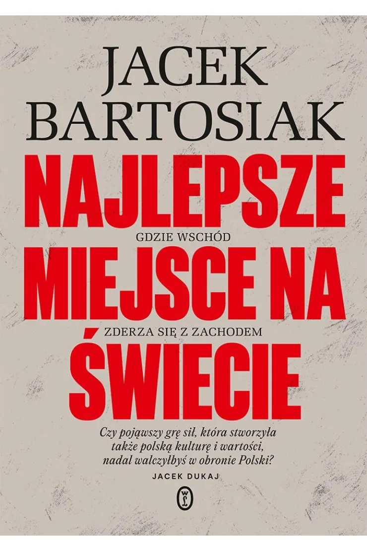 Najlepsze miejsce na świecie. Gdzie Wschód zderza się z Zachodem
