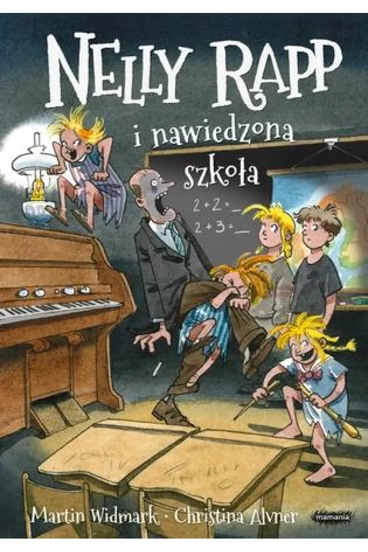Nelly Rapp i nawiedzona szkoła. Nelly Rapp. Tom 17
