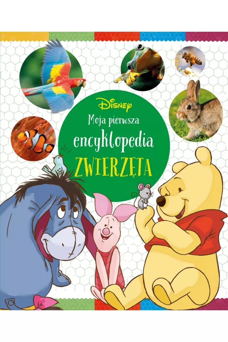Moja pierwsza encyklopedia. Zwierzęta. Disney