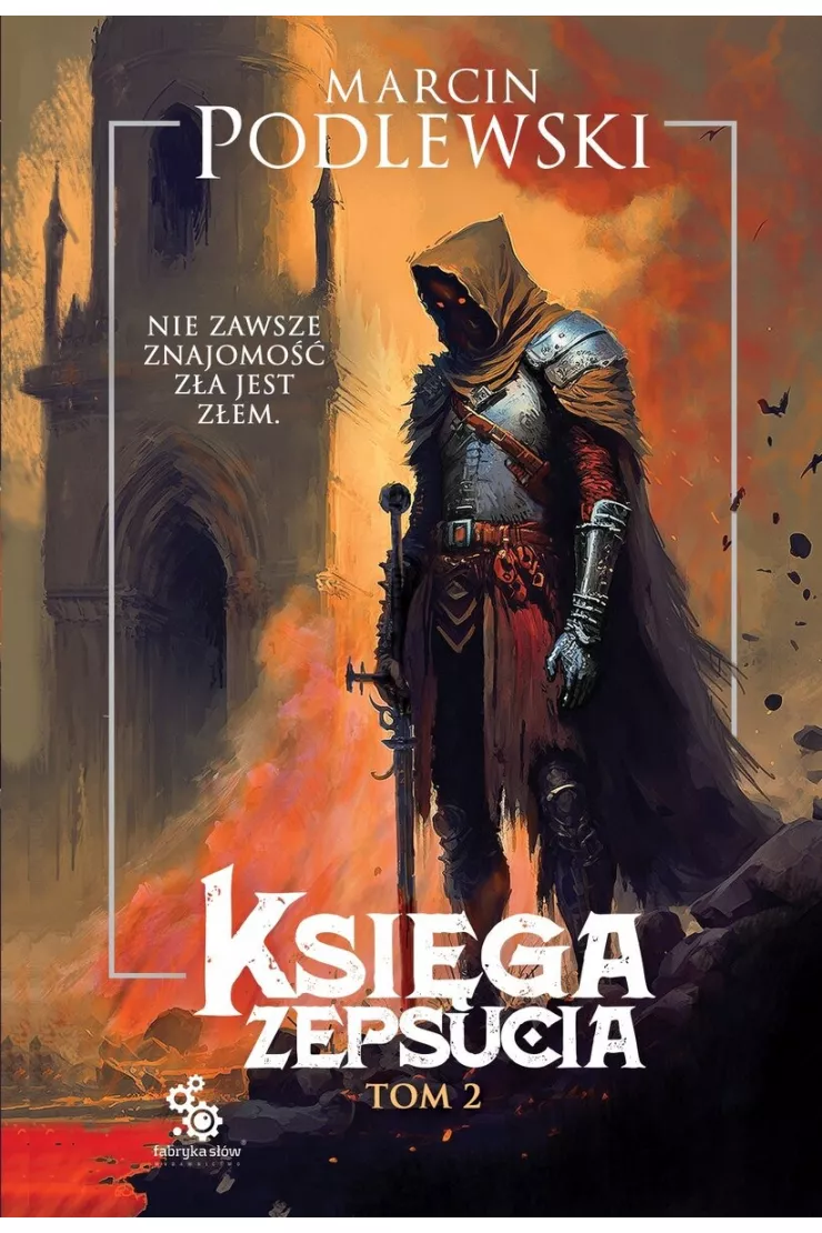 Księga Zepsucia. Tom 2