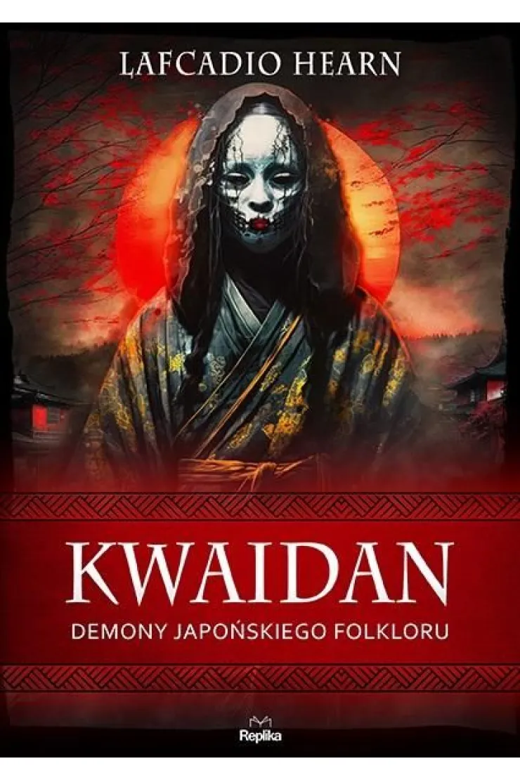 Kwaidan. Demony japońskiego folkloru
