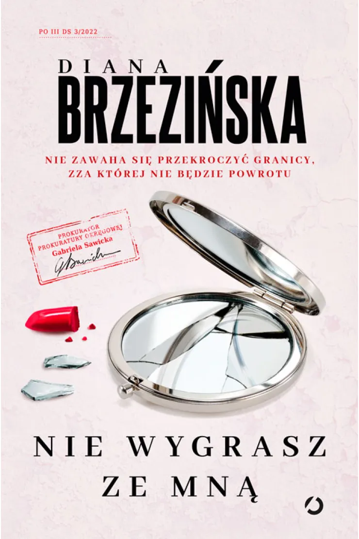 Nie wygrasz ze mną. Prokurator Gabriela Sawicka. Tom 3