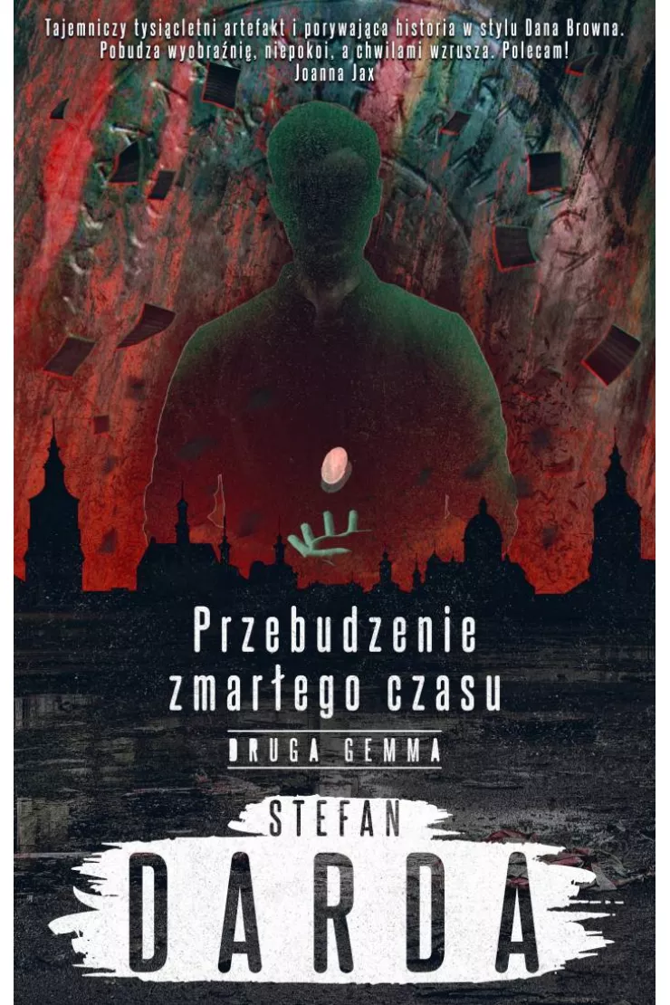 Druga gemma. Przebudzenie zmarłego czasu. Tom 2