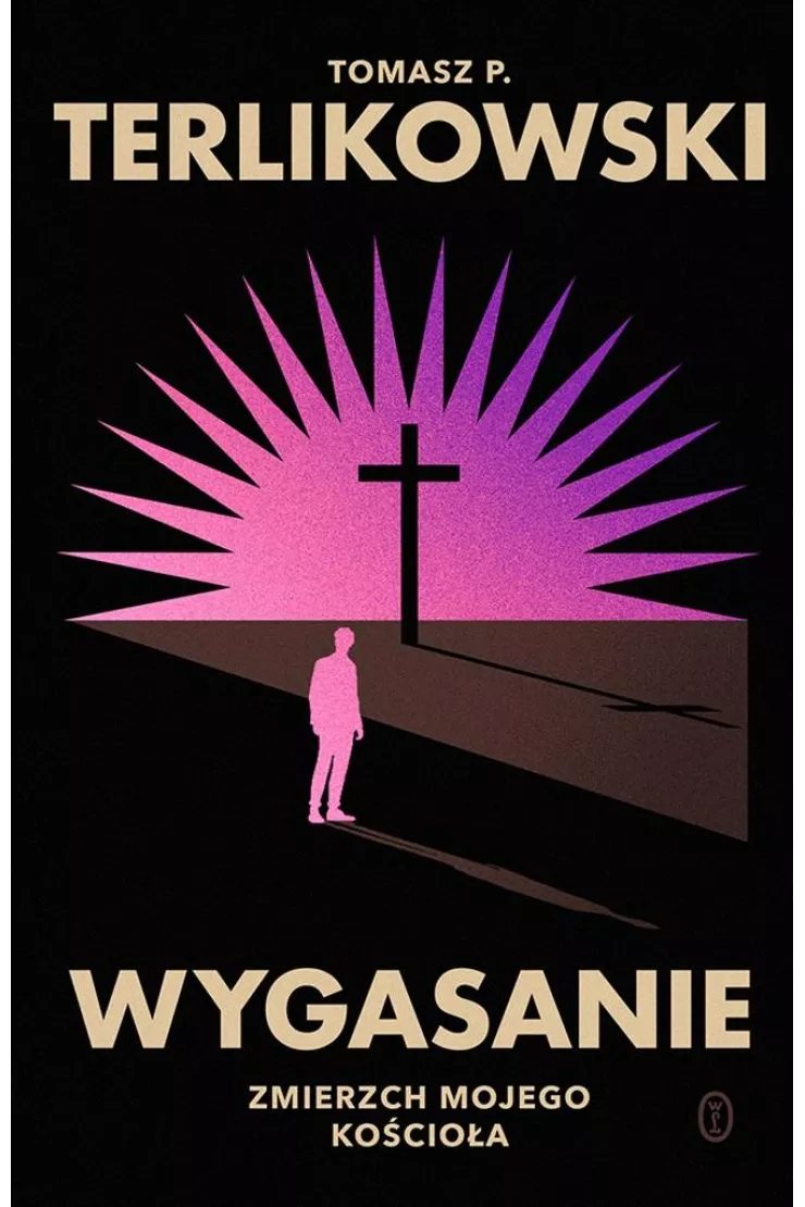 Wygasanie. Zmierzch mojego Kościoła