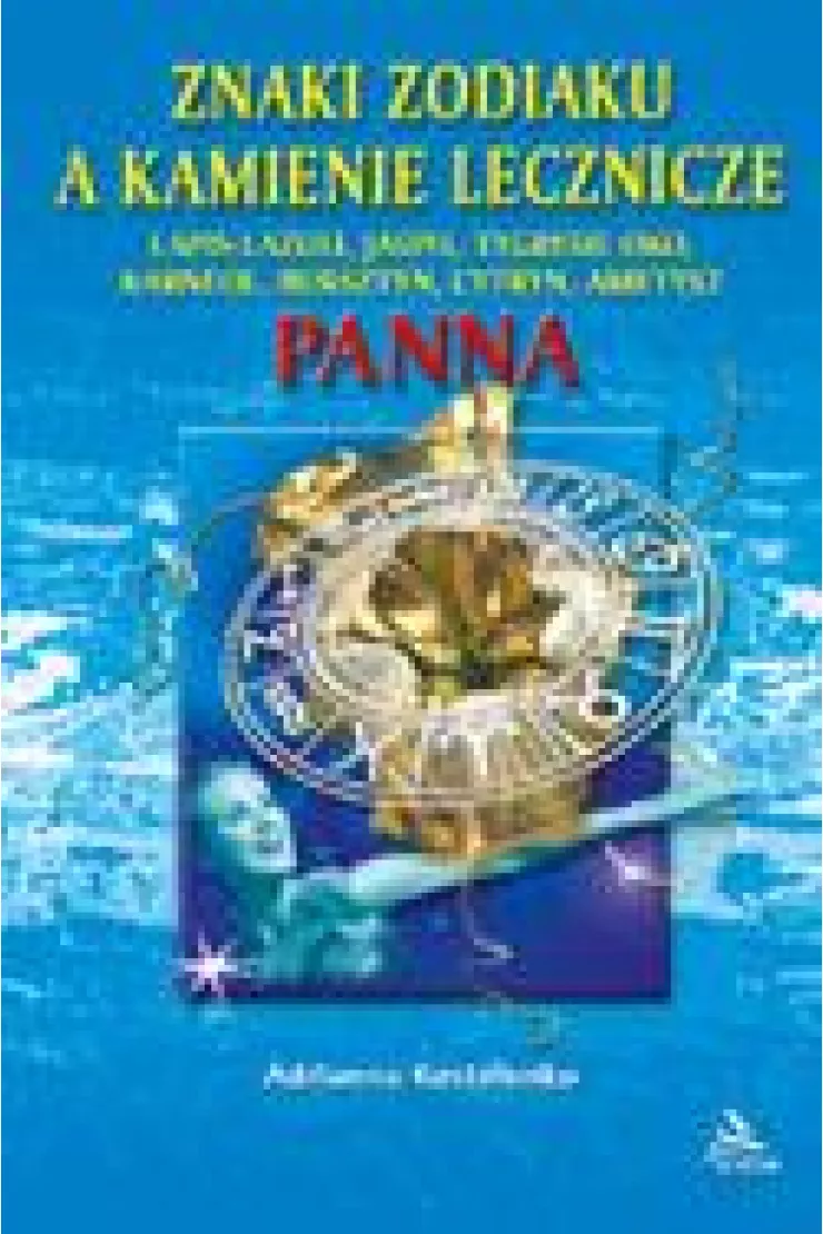 Znaki zodiaku a kamienie lecznicze. Panna miniaturka