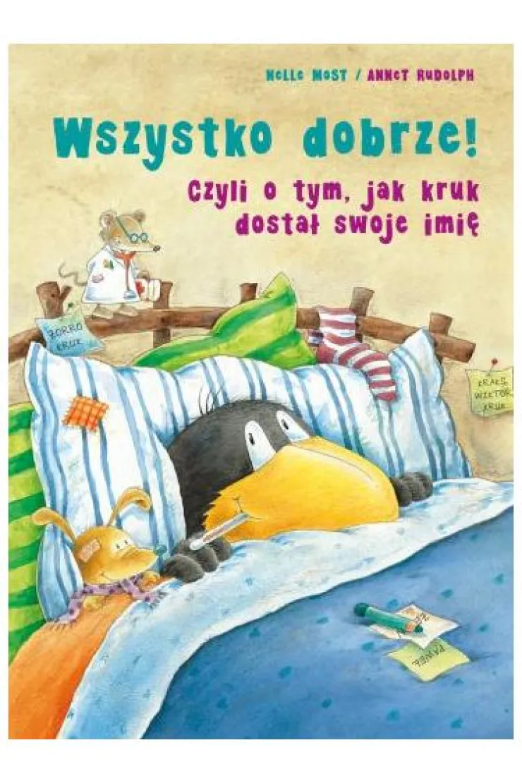 Wszystko dobrze! Czyli o tym, jak kruk dostał swoje imię