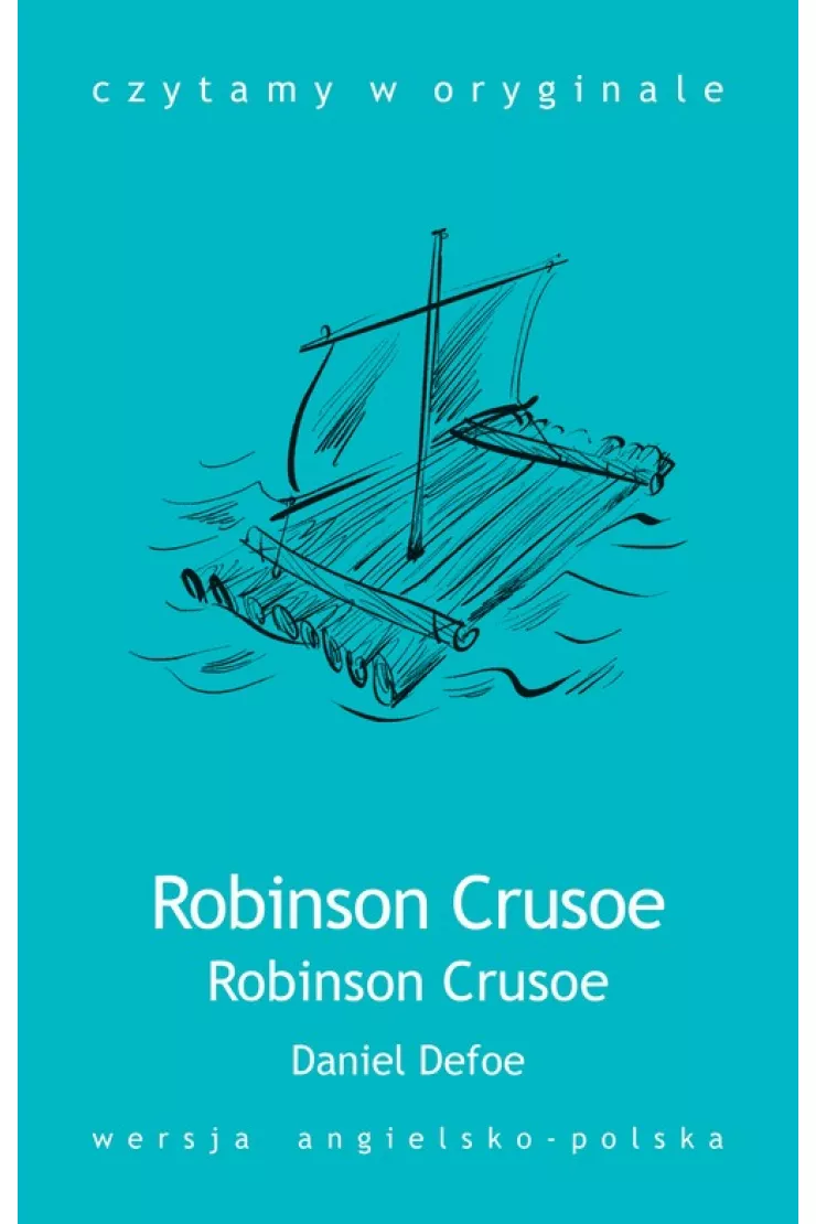 Czytamy w oryginale. Robinson Crusoe