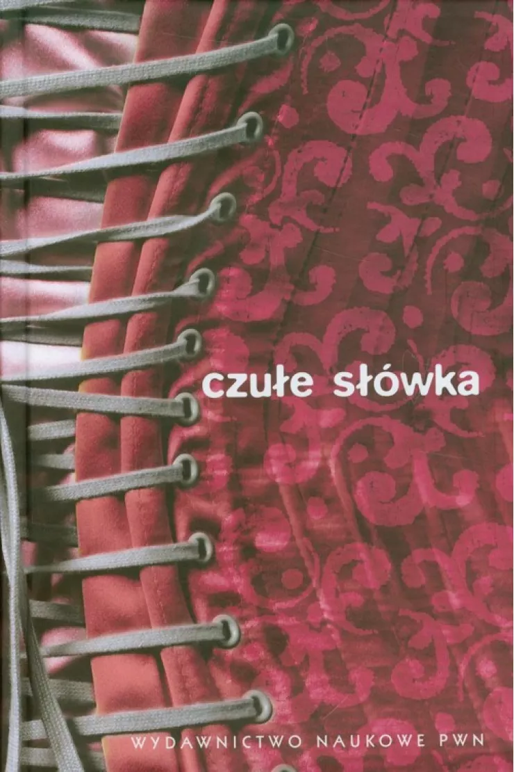 Czułe słówka. Słownik afektonimów