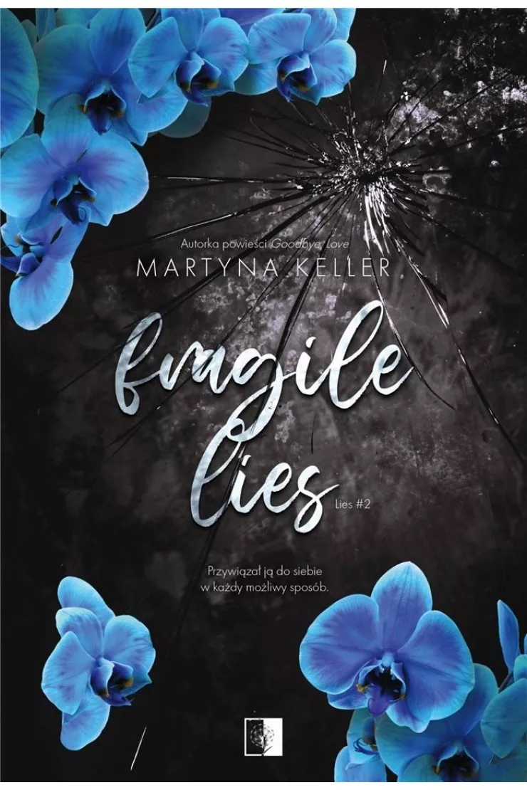 Fragile Lies. Lies. Tom 2