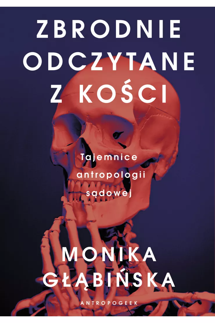 Zbrodnie Odczytane Z Kości