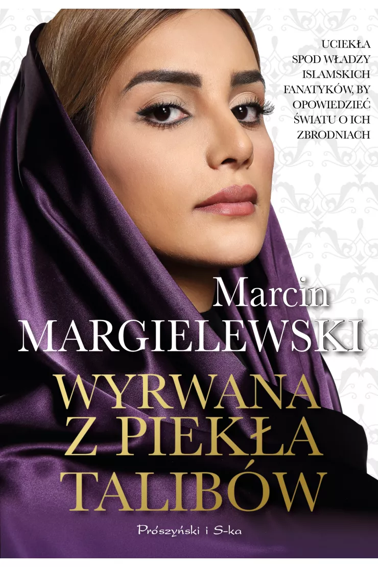 Wyrwana z piekła Talibów