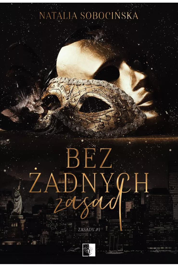 Bez żadnych zasad. Zasady. Tom 1