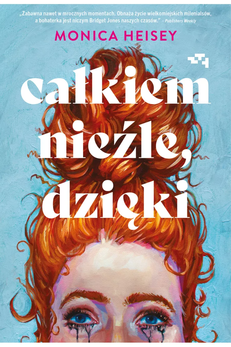 Całkiem nieźle, dzięki