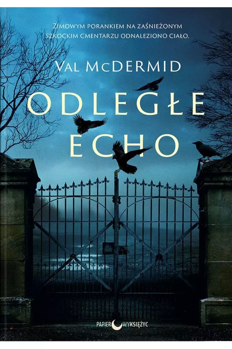 Odległe echo. Karen Pirie. Tom 1