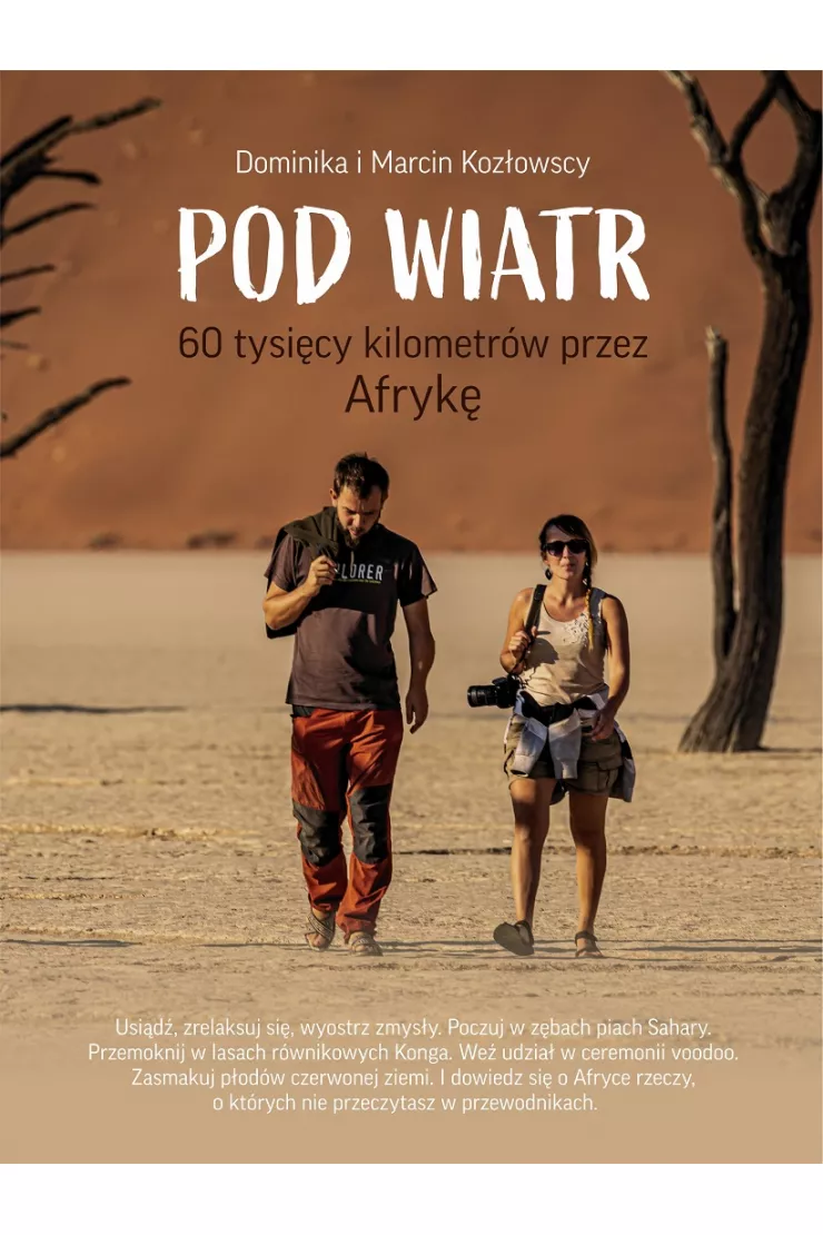 Pod wiatr. 60 tysięcy kilometrów przez Afrykę