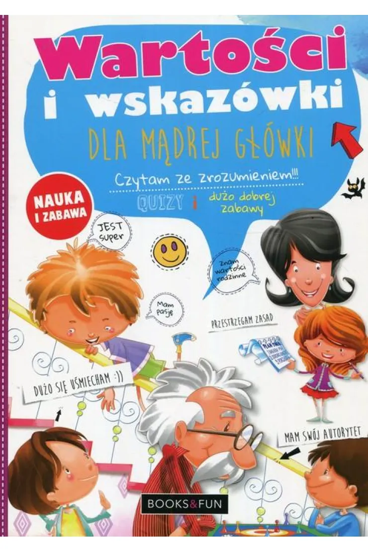 Wartości i wskazówki dla mądrej główki
