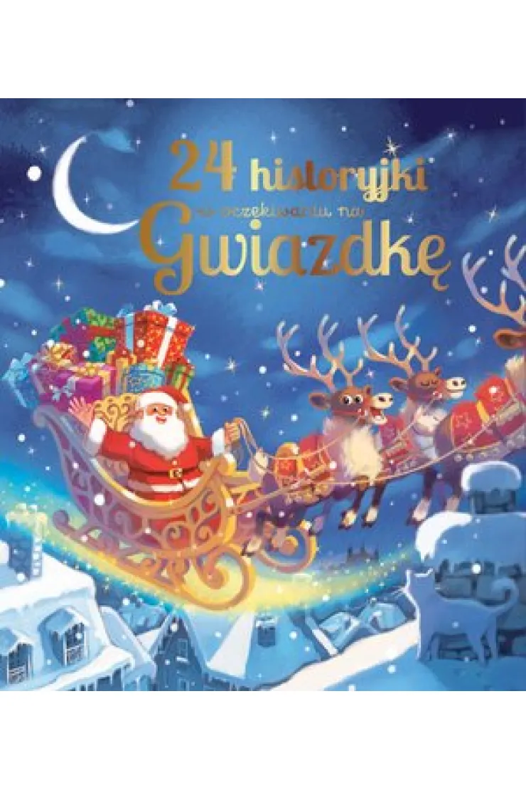 24 historyjki w oczekiwaniu na Gwiazdkę