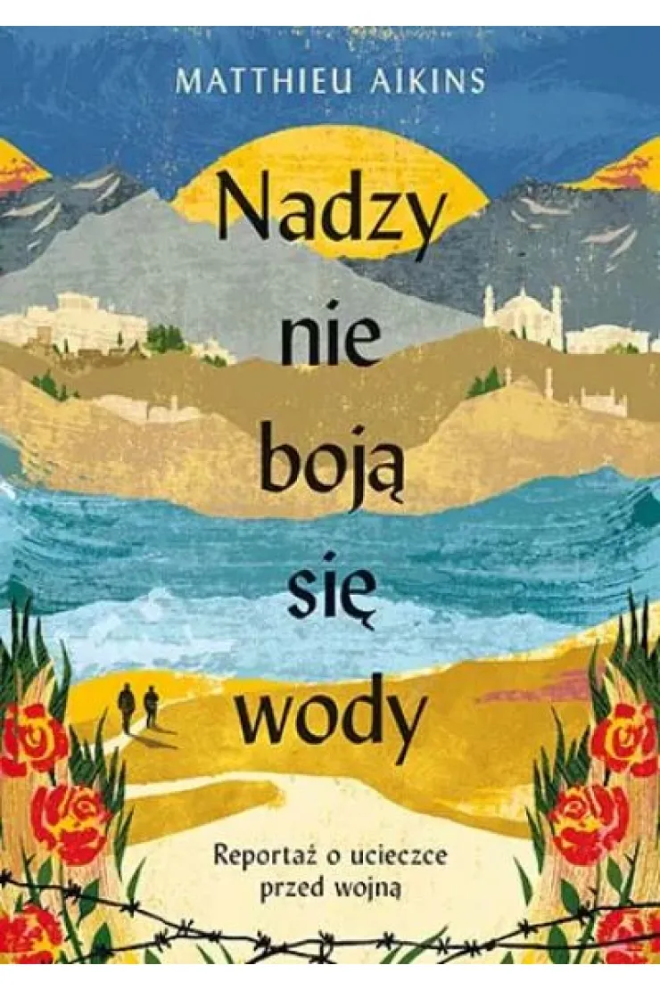 Nadzy nie boją się wody. Reportaż o ucieczce przed wojną