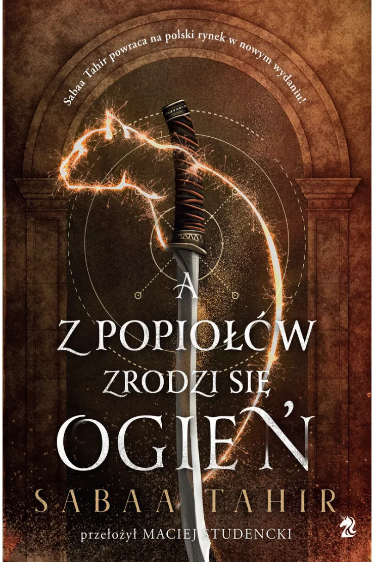A z popiołów zrodzi się ogień. An Ember in the Ashes. Tom 1