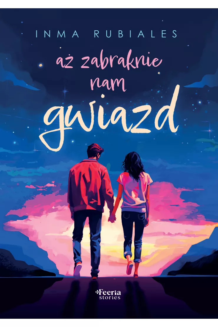 Aż zabraknie nam gwiazd