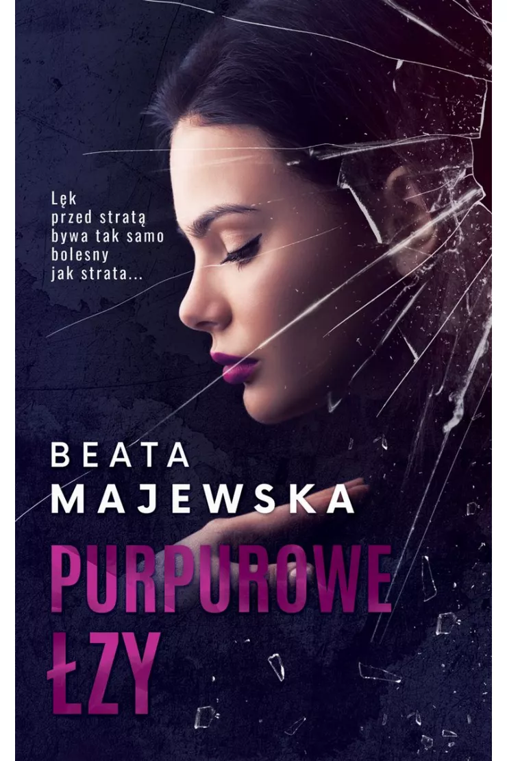 Purpurowe łzy. Kryształowe serca. Tom 2