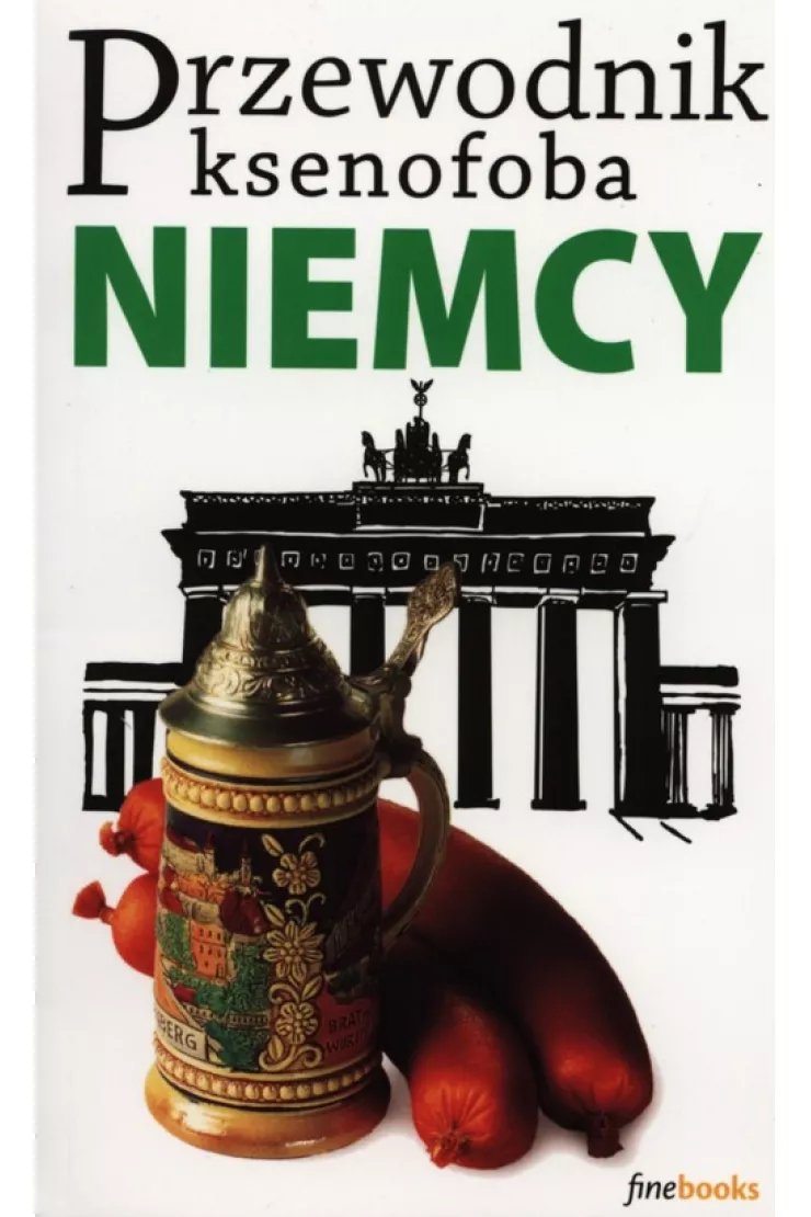 Niemcy. Przewodnik ksenofoba