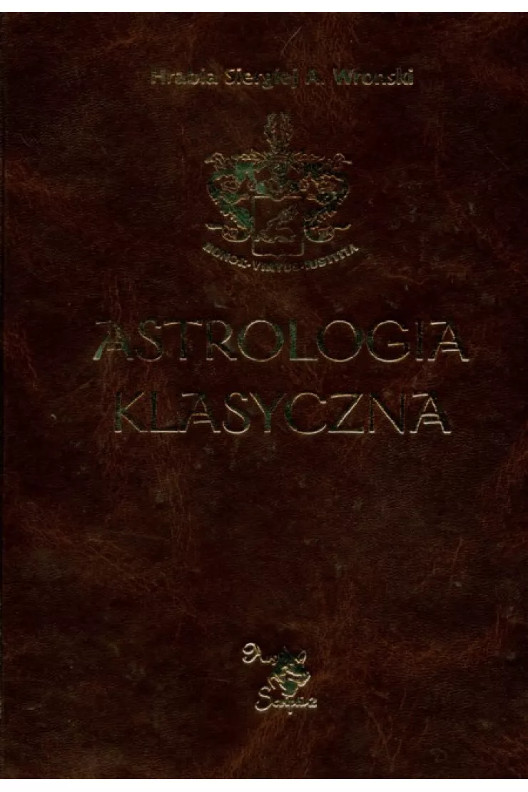 Astrologia klasyczna Tom III Domy